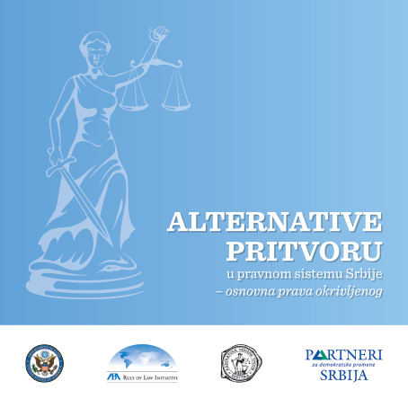 Alternative pritvoru u pravnom sistemu Srbije – osnovna prava okrivljenog
